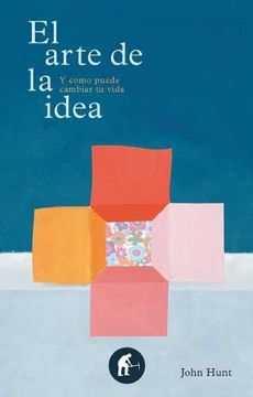 portada Arte de la Idea, El (in Spanish)