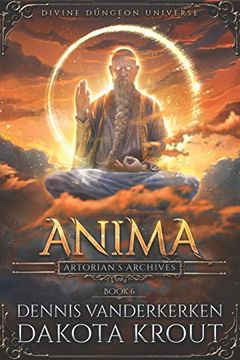 portada Anima: A Divine Dungeon Series: 6 (Artorian'S Archives) (en Inglés)