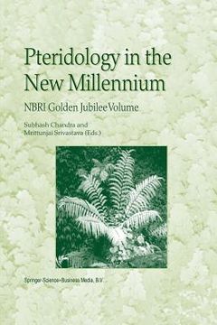 portada pteridology in the new millennium: nbri golden jubilee volume in honour of professor b.k. nayar (in English)