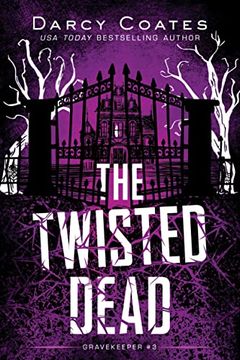 portada The Twisted Dead (Gravekeeper, 3) (in English)