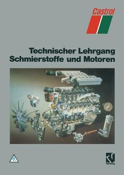 portada Technischer Lehrgang Schmierstoffe Und Motoren (en Alemán)