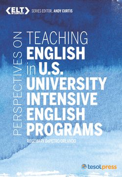 portada Perspectives on Teaching English in U.S. University Intensive English Programs (en Inglés)