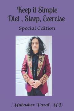 portada Keep it Simple Diet, Sleep, Exercise (en Inglés)