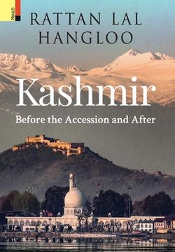 portada Kashmir: Before the Accession and After (in English)
