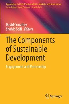 portada The Components of Sustainable Development: Engagement and Partnership (en Inglés)
