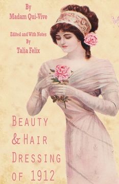 portada Beauty and Hair Dressing of 1912 (in English)