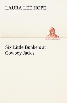 portada six little bunkers at cowboy jack's (en Inglés)