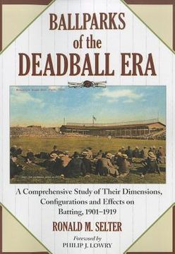 portada ballparks of the deadball era