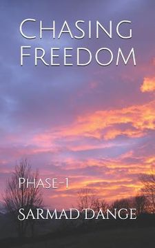 portada Chasing Freedom: Phase-1 (en Inglés)
