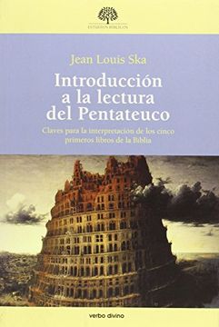 portada Introducción a la Lectura del Pentateuco: Claves Para la Interpretación de los Cinco Primeros Libros de la Biblia (in Spanish)
