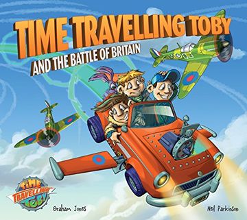 portada Time Travelling Toby and the Battle of Britain (in English)