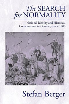 portada The Search for Normality: National Identity and Historical Consciousness in Germany Since 1800 (in English)