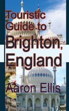 portada Touristic Guide to Brighton, England: Tourism (in English)