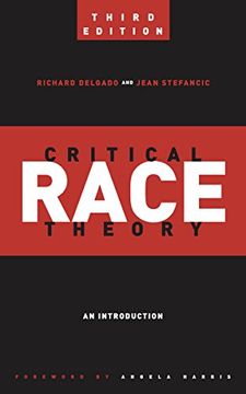 portada Critical Race Theory: An Introduction (Critical America) (in English)