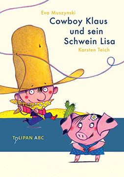 portada Cowboy Klaus und sein Schwein Lisa: Lesestufe A (en Alemán)