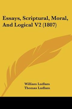 portada essays, scriptural, moral, and logical v2 (1807) (en Inglés)