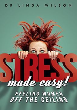 portada Stress made easy: peeling women off the ceiling