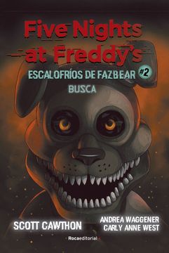 portada Five nights at Freddy's | Escalofríos de Fazbear 2 - Busca (in Spanish)