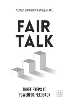 portada Fair Talk: Three Steps to Powerful Feedback (en Inglés)
