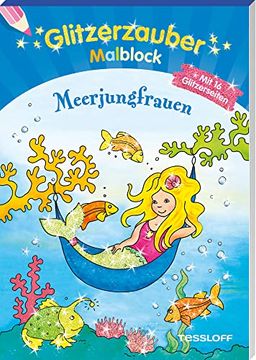 portada Glitzerzauber-Malblock Meerjungfrauen (Malbücher und -Blöcke) (en Alemán)
