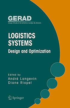 portada Logistics Systems: Design and Optimization (Gerad 25Th Anniversary Series) (en Inglés)