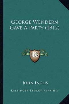 portada george wendern gave a party (1912) (en Inglés)