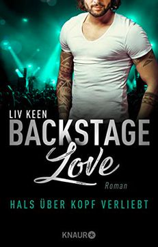 portada Backstage Love? Hals Über Kopf Verliebt: Roman (Rock & Love Serie, Band 3) (in German)
