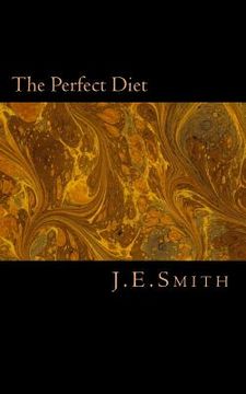 portada The Perfect Diet (en Inglés)
