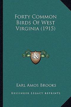 portada forty common birds of west virginia (1915) (en Inglés)