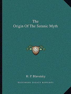 portada the origin of the satanic myth (en Inglés)