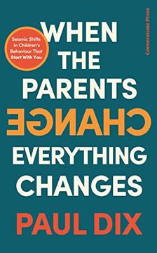 portada When the Parents Change, Everything Changes (en Inglés)