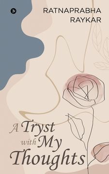 portada A Tryst with My Thoughts (en Inglés)
