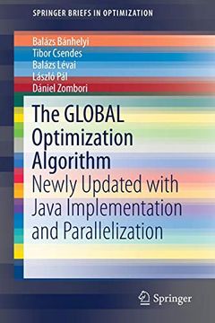 portada The Global Optimization Algorithm: Newly Updated With Java Implementation and Parallelization (Springerbriefs in Optimization) (in English)