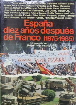 portada España Diez Años Después de Franco (1975-1985)