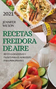 Libro gratuito PDF - Recetas para freidora DE AIRE sin aceite - air fryer