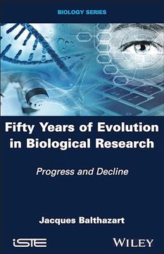 portada Fifty Years of Evolution in Biological Research: Progress and Decline