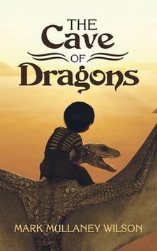 portada The Cave of Dragons (in English)