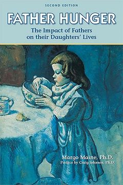father hunger,fathers, daughters, and the pursuit of thinness