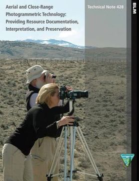 portada Aerial and Close- Range Photogrammetric Technology: Providing Resource Documentation, Interpretation, and Preservation (en Inglés)