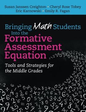 portada Bringing Math Students Into the Formative Assessment Equation: Tools and Strategies for the Middle Grades