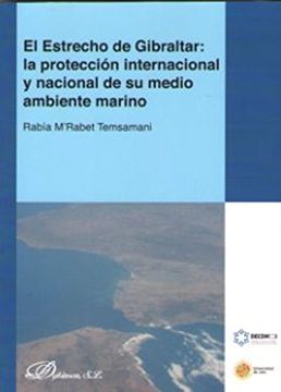 portada El Estrecho de Gibraltar: La Protección Internacional y Nacional de su Medio Ambiente Marino (in Spanish)