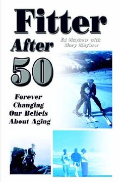 portada fitter after 50: forever changing our beliefs about aging (en Inglés)