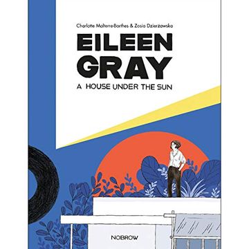 portada Eileen Gray: A House Under the sun (en Inglés)