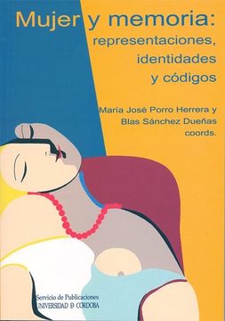 portada Mujer y Memoria: Representaciones, Identidades y Códigos