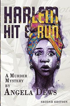 portada Harlem hit & Run: A Murder Mystery by Angela Dews 