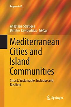 portada Mediterranean Cities and Island Communities: Smart, Sustainable, Inclusive and Resilient (Progress in is) (en Inglés)