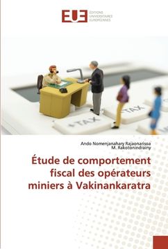 portada Étude de comportement fiscal des opérateurs miniers à Vakinankaratra (en Francés)