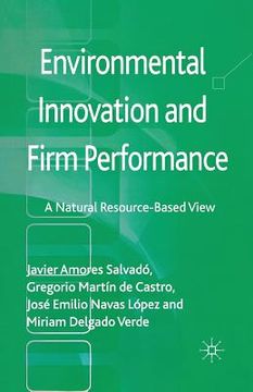 portada Environmental Innovation and Firm Performance: A Natural Resource-Based View (en Inglés)