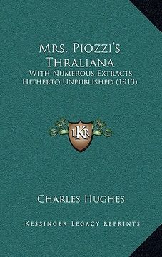 portada mrs. piozzi's thraliana: with numerous extracts hitherto unpublished (1913) (in English)