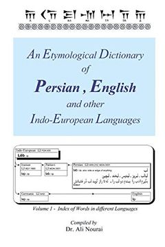 portada An Etymological Dictionary of Persian, English and Other Indo-European Languages vol 1: Volume 1 - Index of Words in Different Languages (en Multilingual)